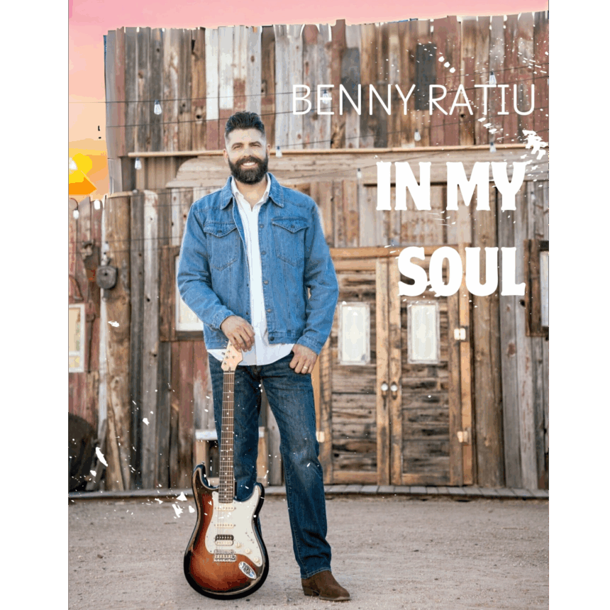 b_ratiu_new_cover_2025 In My Soul – Benny Ratiu