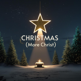 Benny Ratiu Christmas – More Christ